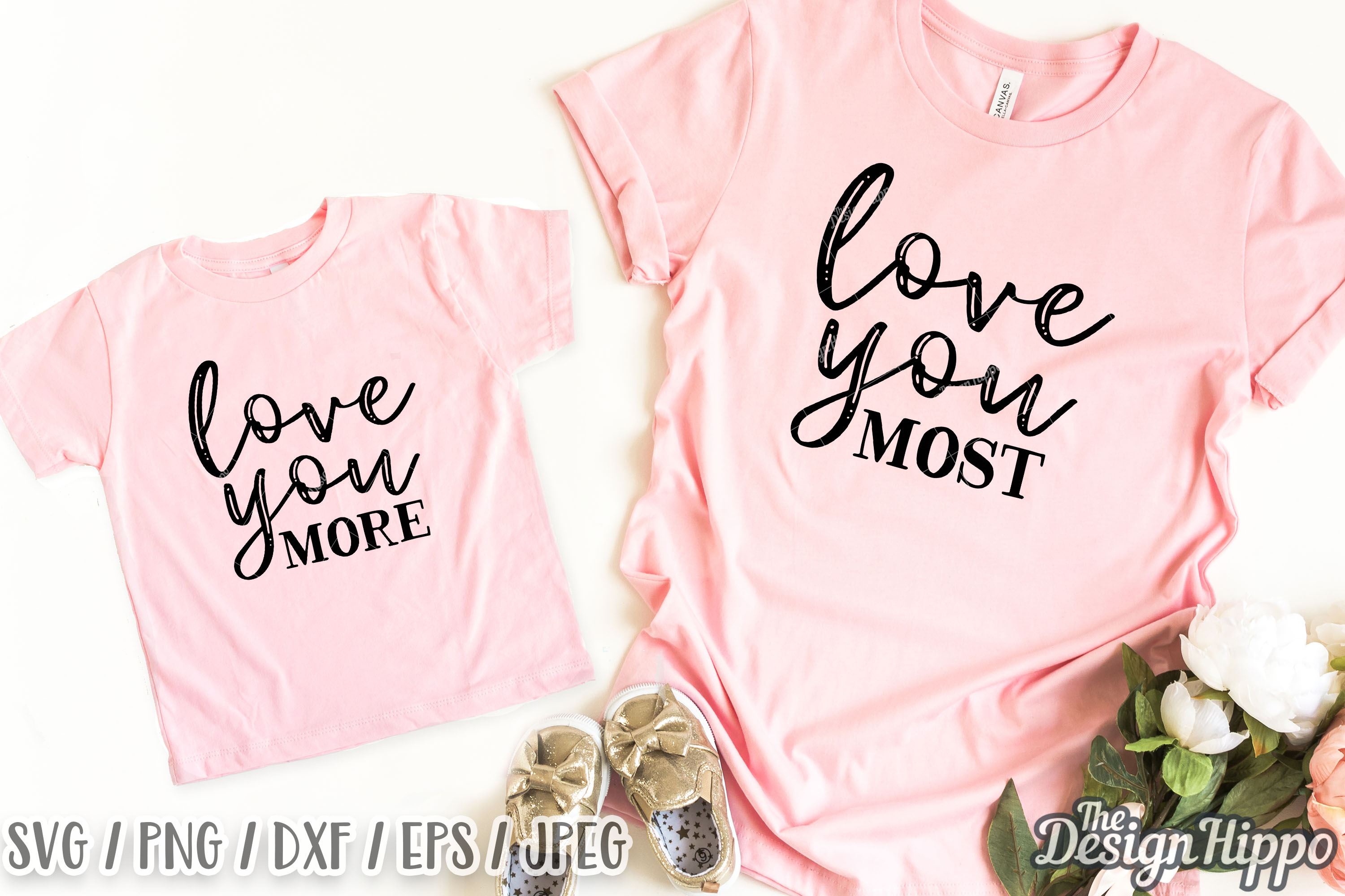 Download Love You More Love Your Most SVG, Mommy & Me PNG Cut Files