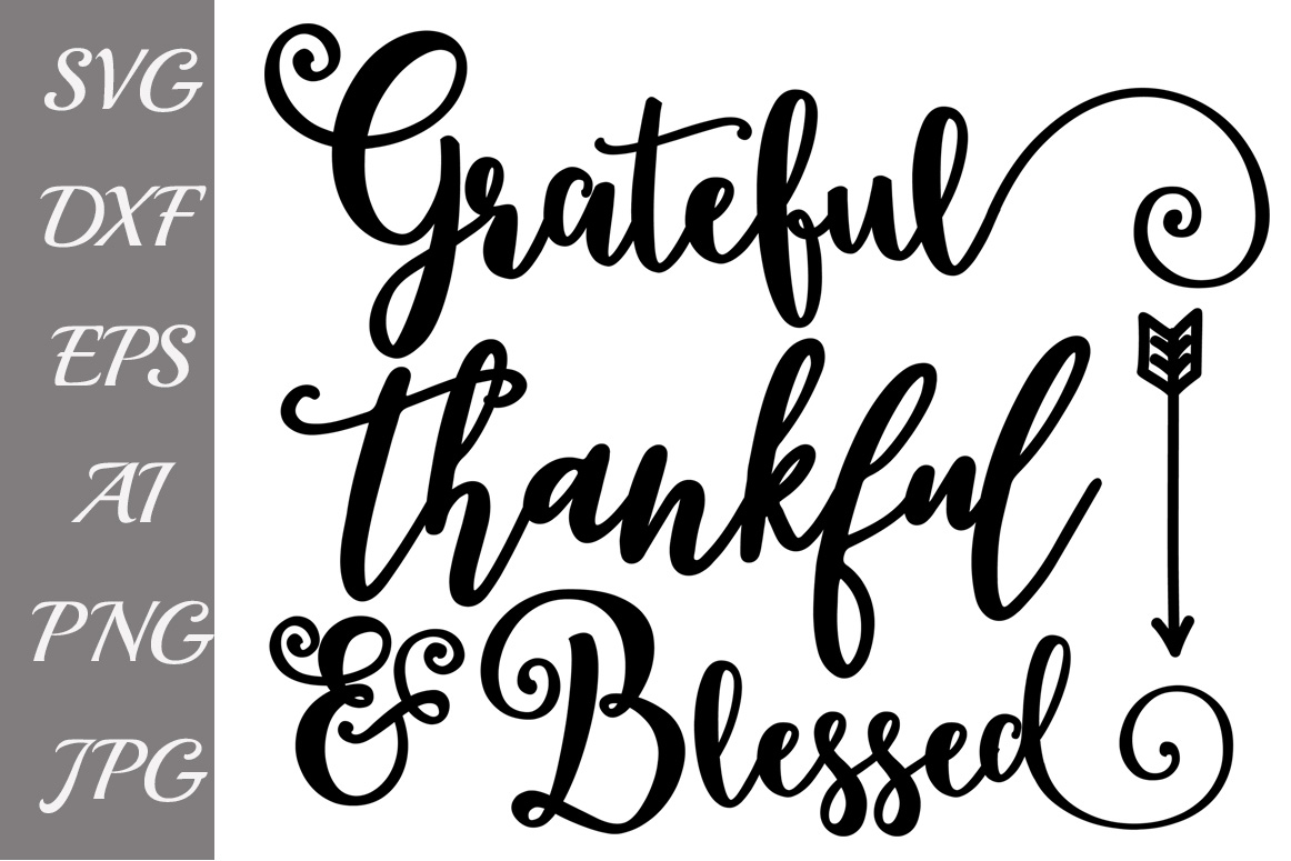 Grateful Thankful SVG