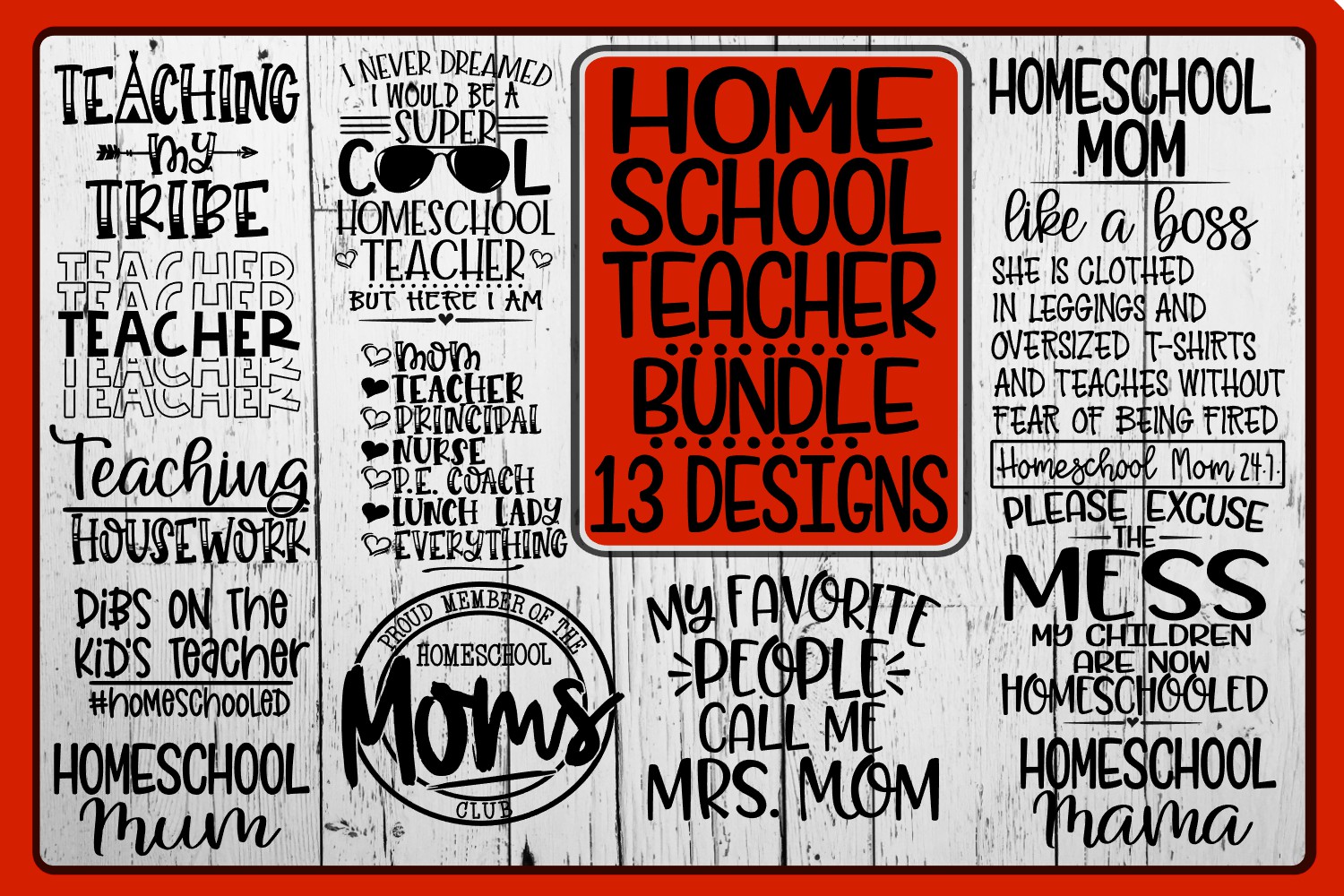 Download Homeschool Teacher Bundle - 13 Designs - SVG PNG EPS DXF
