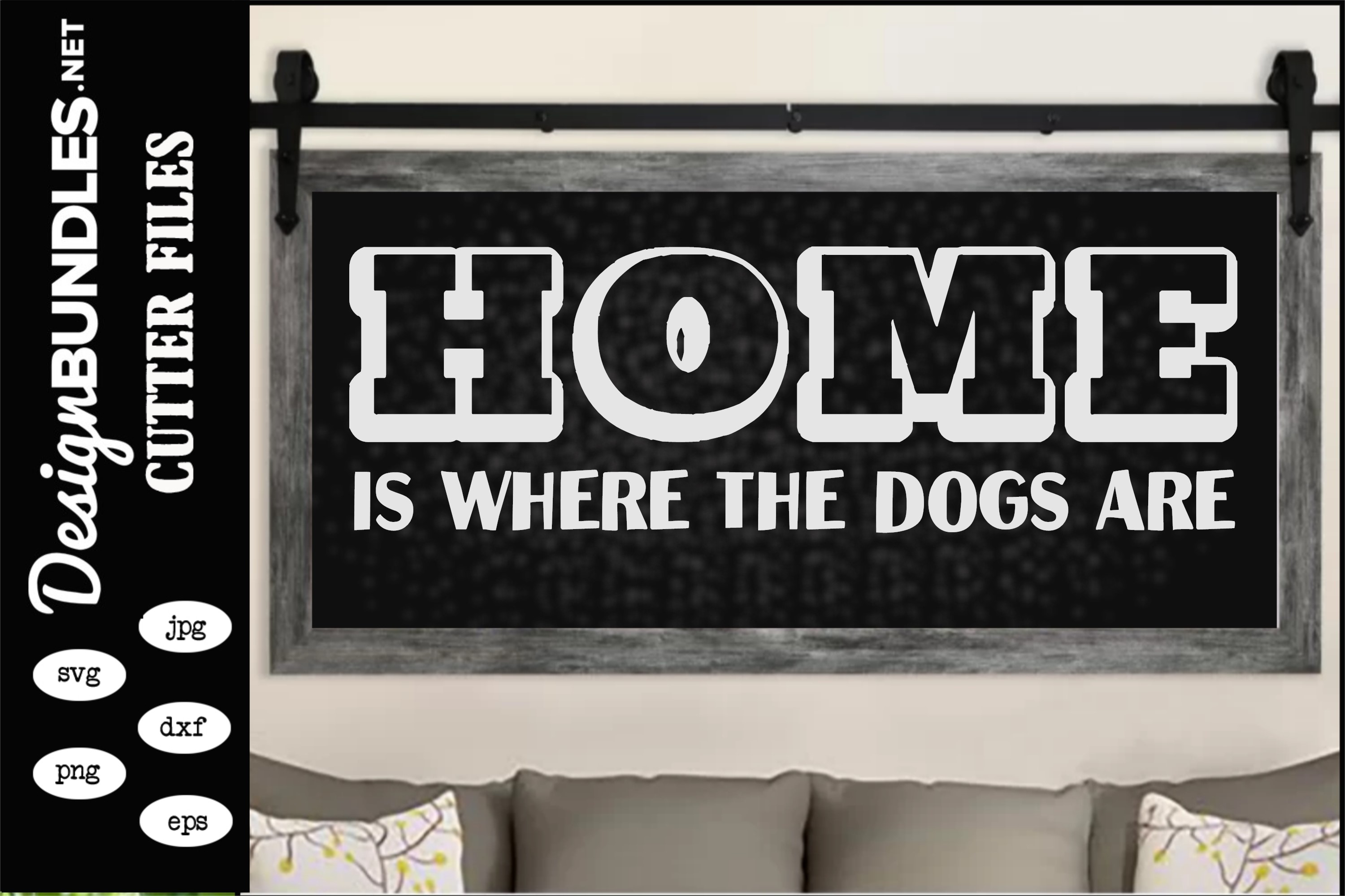 Home Is Where The Dogs Are SVG