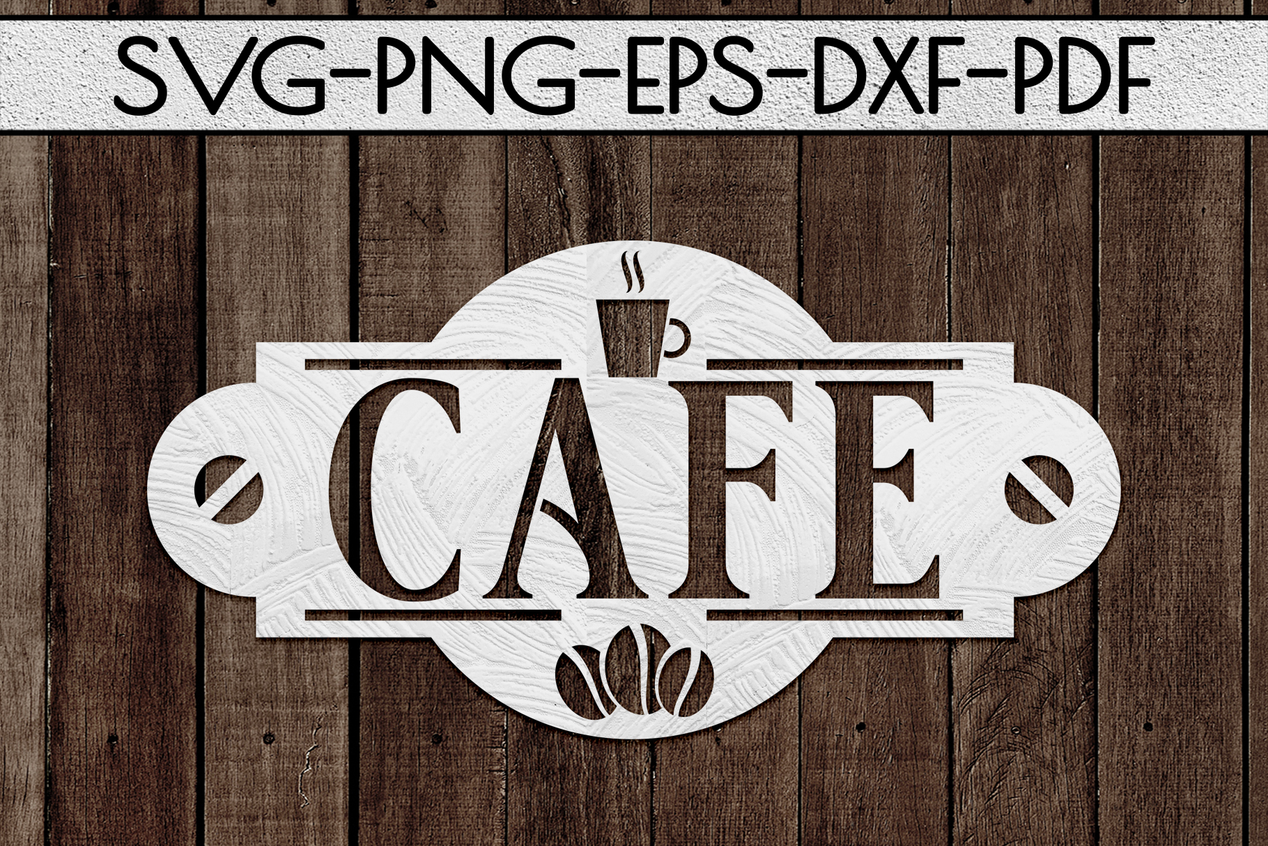 Download Cafe Sign Paper Cut Template, Kitchen Decor SVG, PDF, DXF