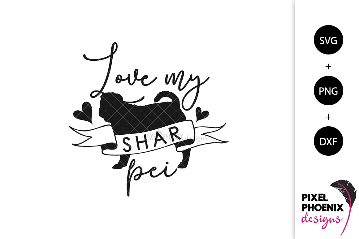 Dog SVG Love My Shar Pei SVG (274390) | SVGs | Design Bundles