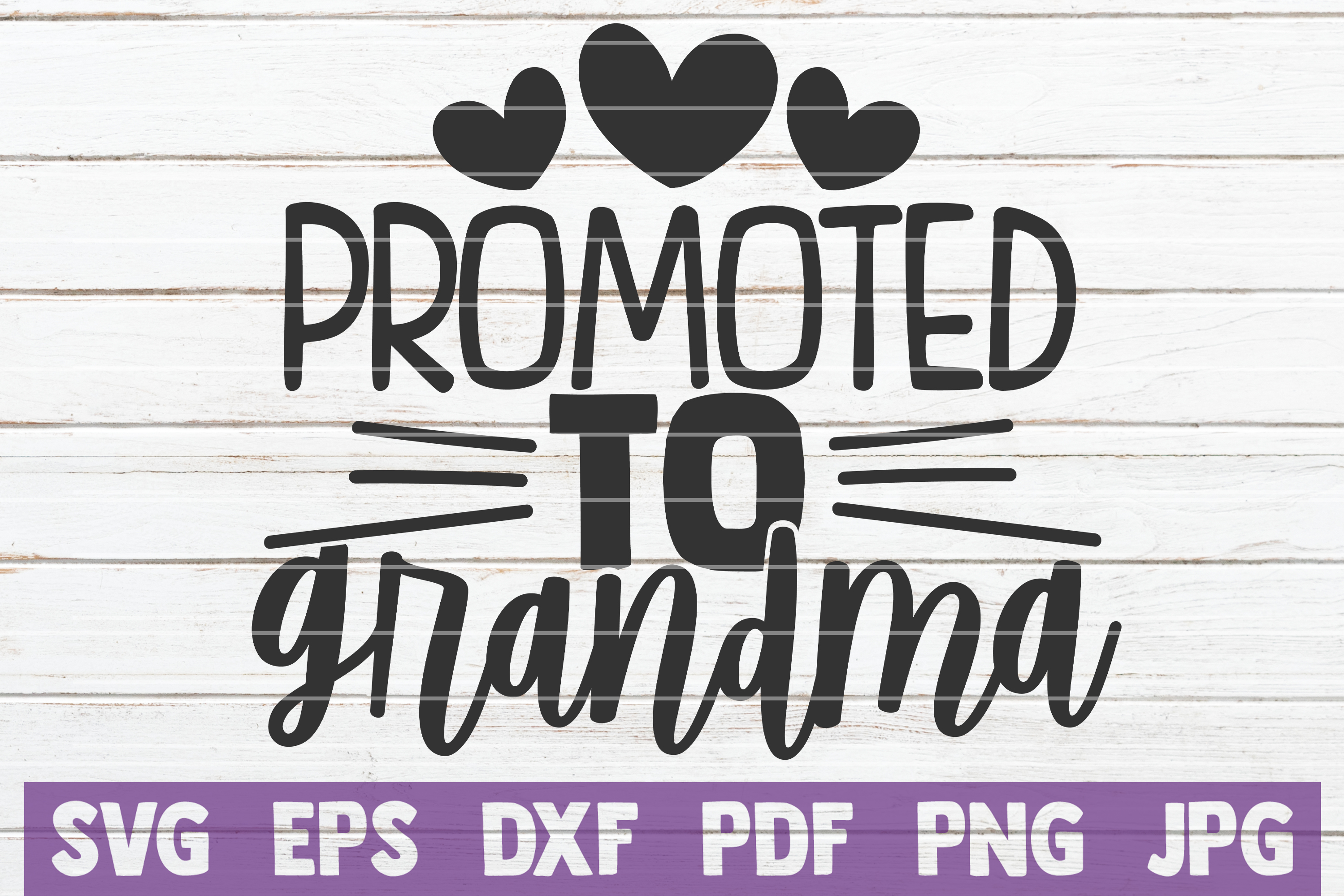 Download Promoted To Grandma SVG Cut File