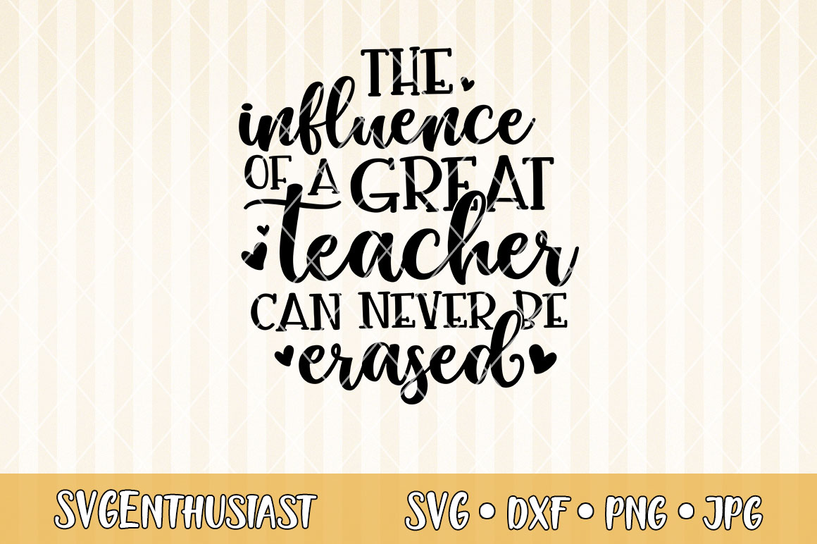 Download The influence of a great teacher can never be erased SVG