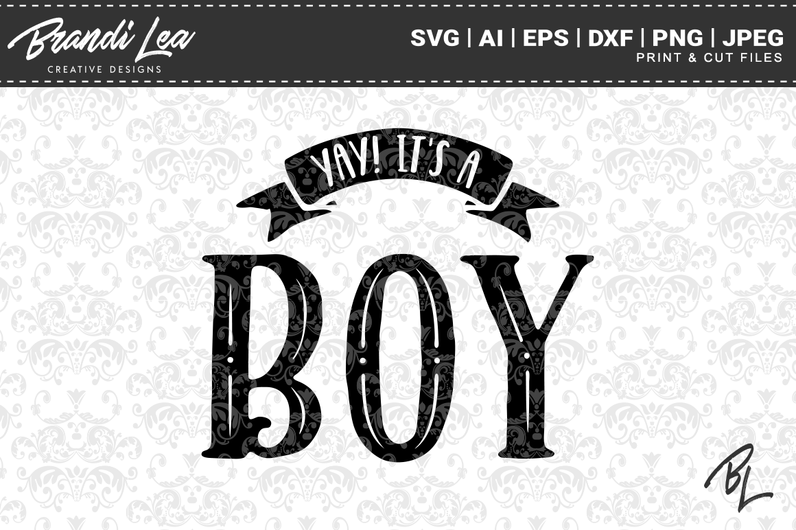 Download Yay It's A Boy SVG Cutting Files