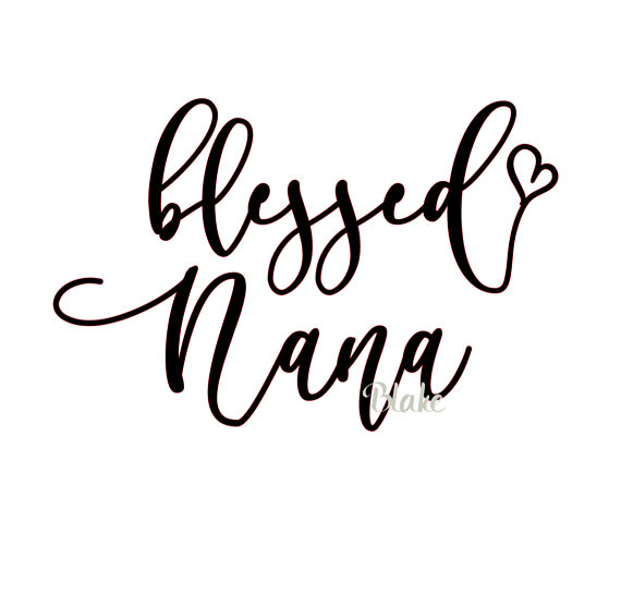 Download Blessed Nana svg Mother's day Grandparent's day svg cut ...