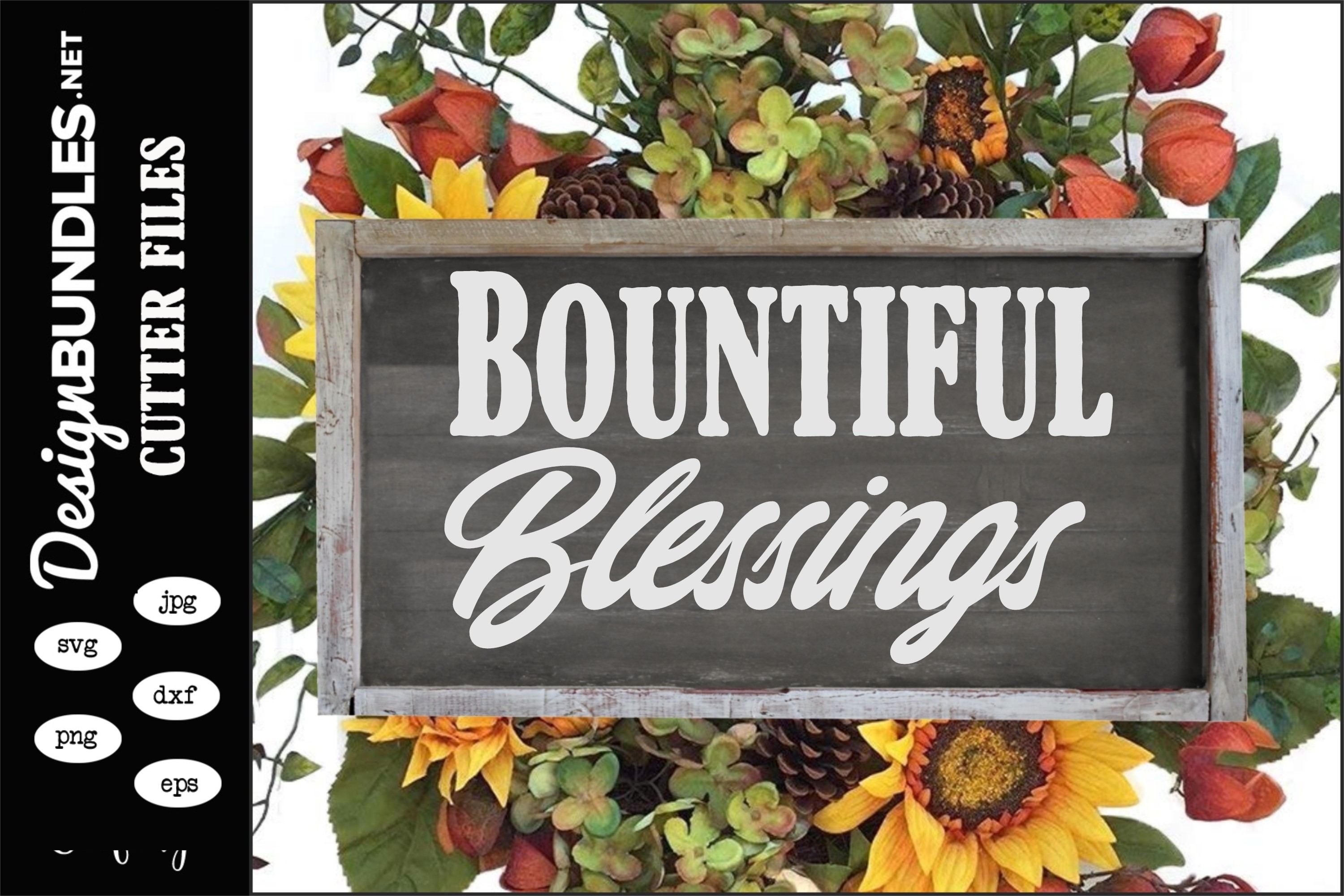 Bountiful Blessings SVG