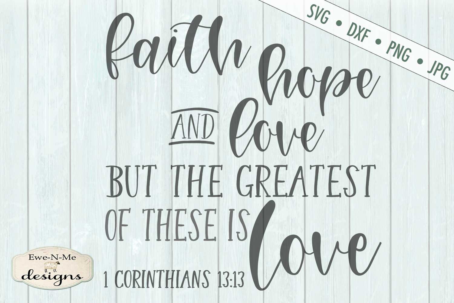 Download Faith Hope Love - Greatest is Love SVG DXF Cut File