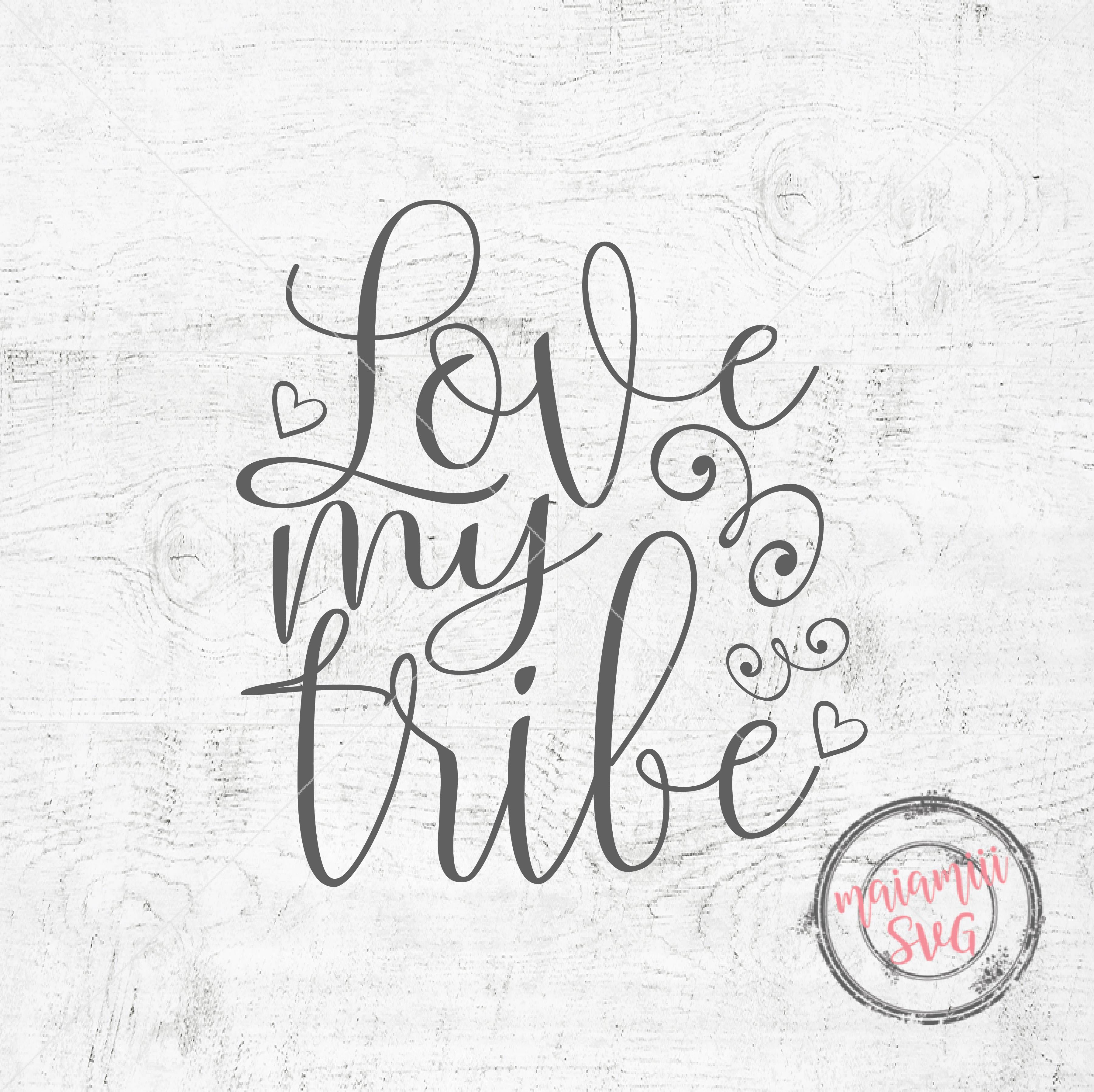 Free Free 279 Love My Tribe Svg SVG PNG EPS DXF File