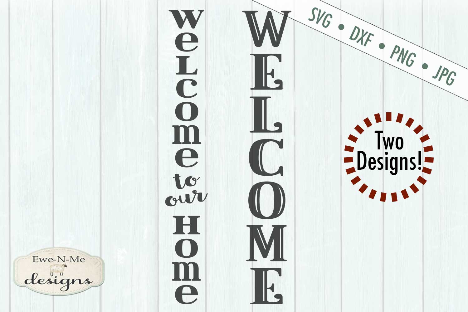 Free Free 256 Welcome To Our Home Svg Vertical SVG PNG EPS DXF File