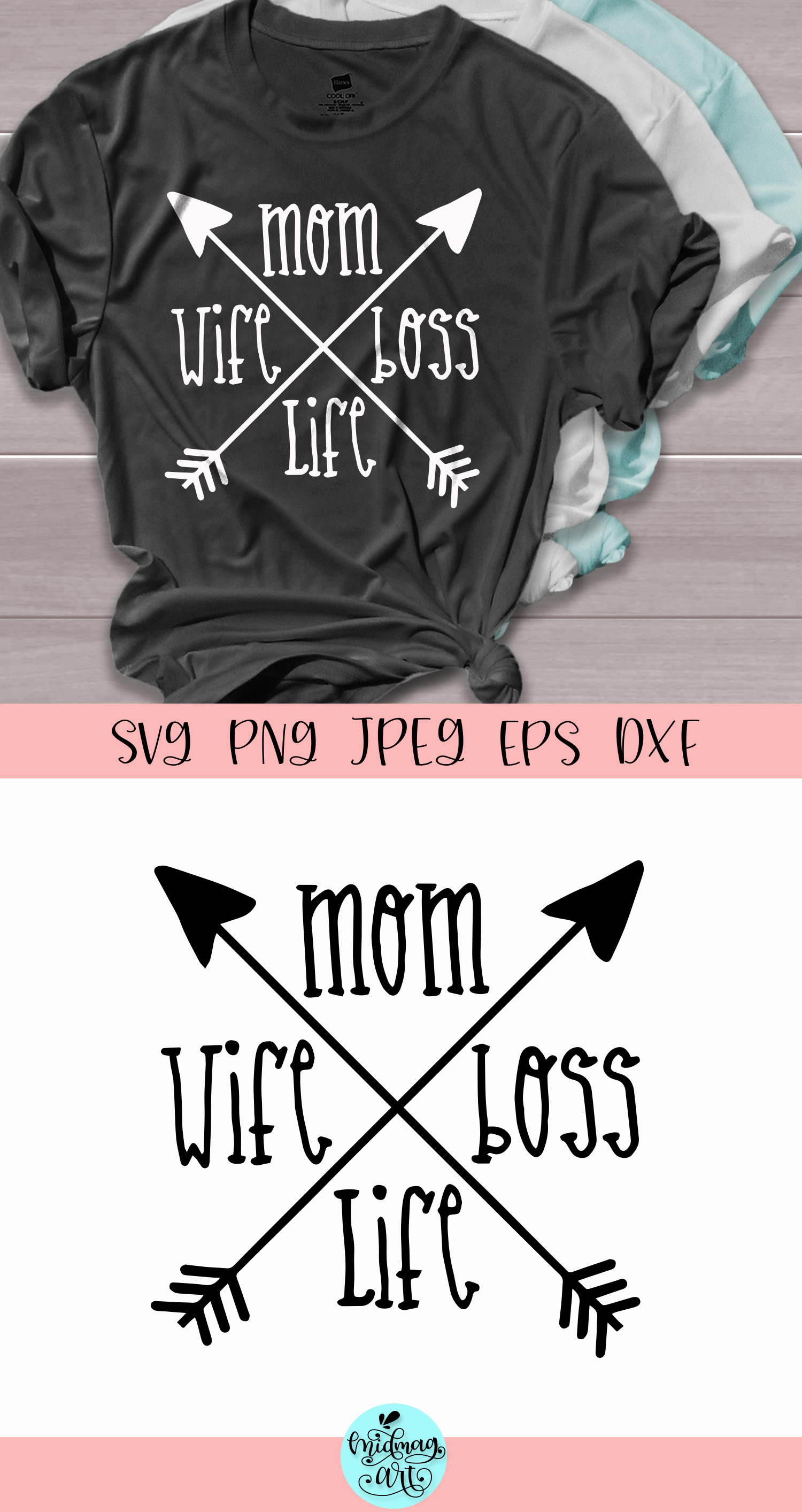 Wife mom boss svg, mom sayings svg, mom arrow svg