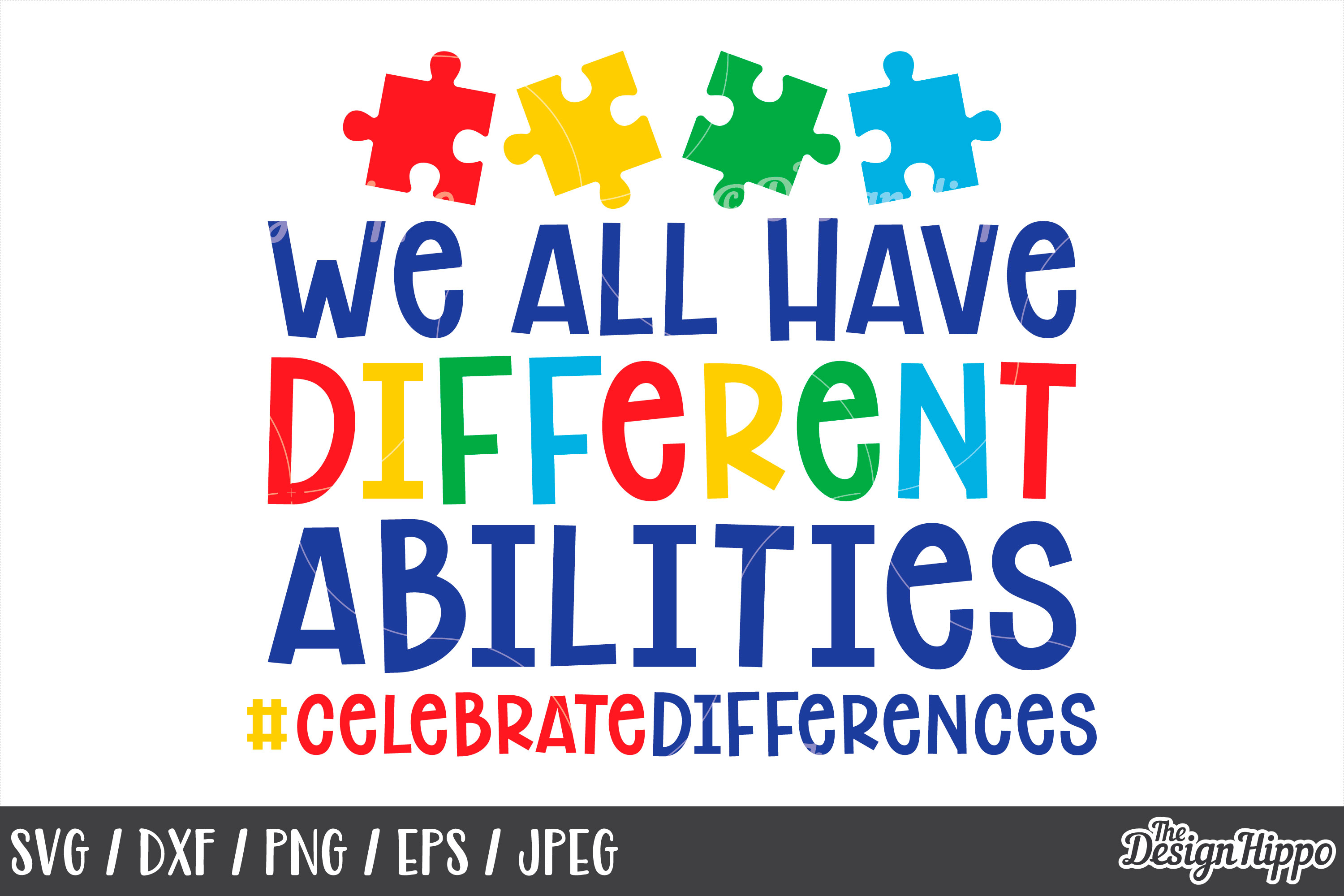 Autism We All Have Different Abilities Svg Png Dxf Cut File