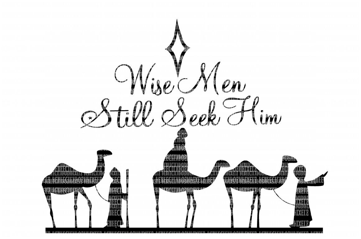 Download Wise Men Still Seek Him SVG Files Cut Files Heat Transfer ...