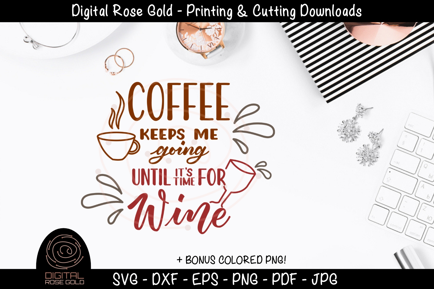 Download Coffee Keeps Me Going Until It's Time For Wine - Coffee ...