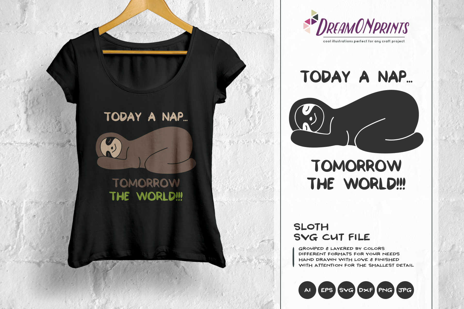 Download Sloth Svg Today A Nap Tomorrow The World
