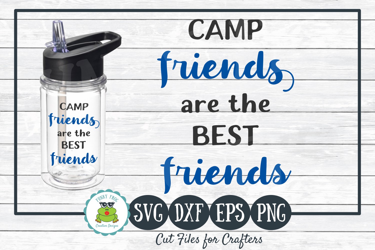 Download Camp Friends are the Best Friends, SVG Cut File for ...