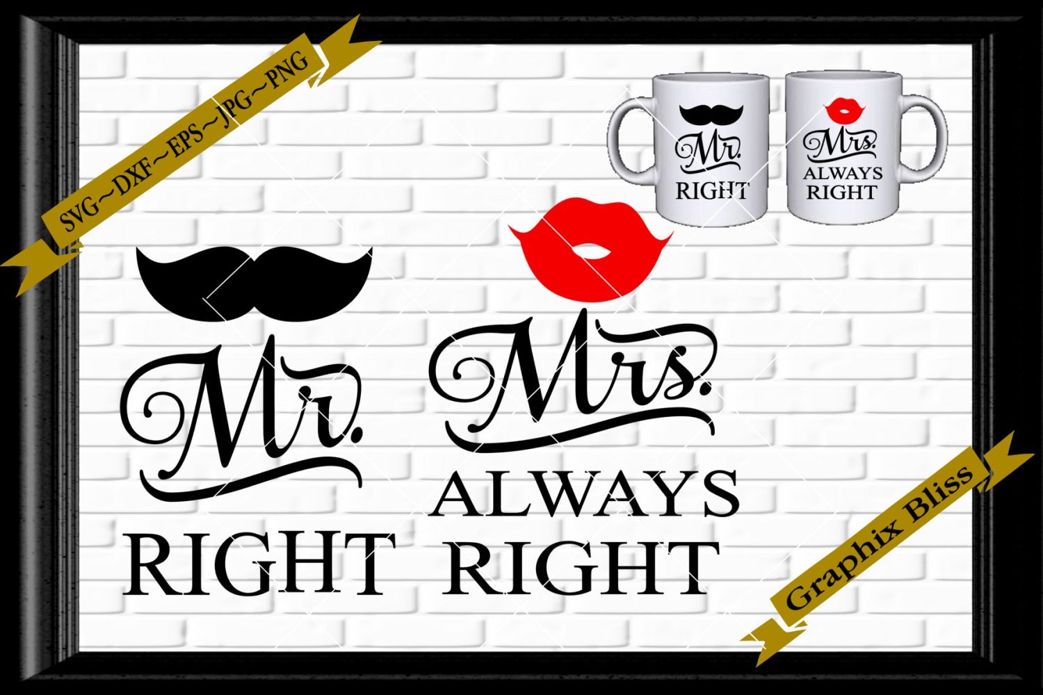 Mr Right Mrs Always Right Bride And Groom Love Wedding Svg