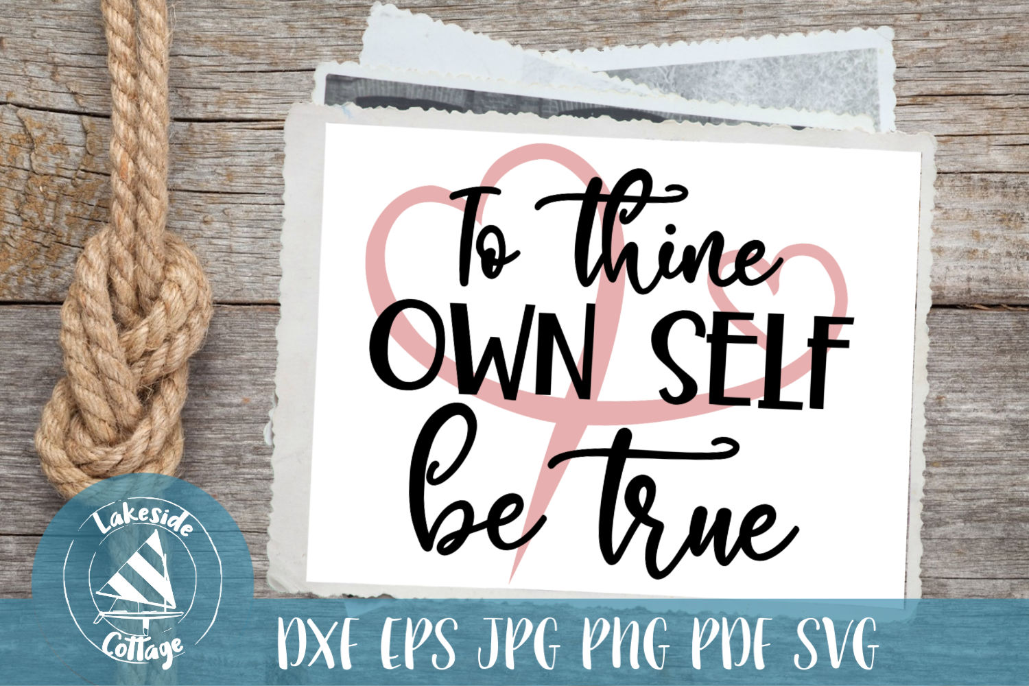 To Thine Own Self Be True - Empowerment Self Care SVG