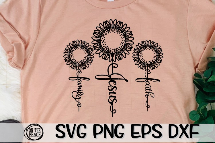 Download Family - Jesus - Faith - Sunflower - Cross - SVG PNG DXF EPS