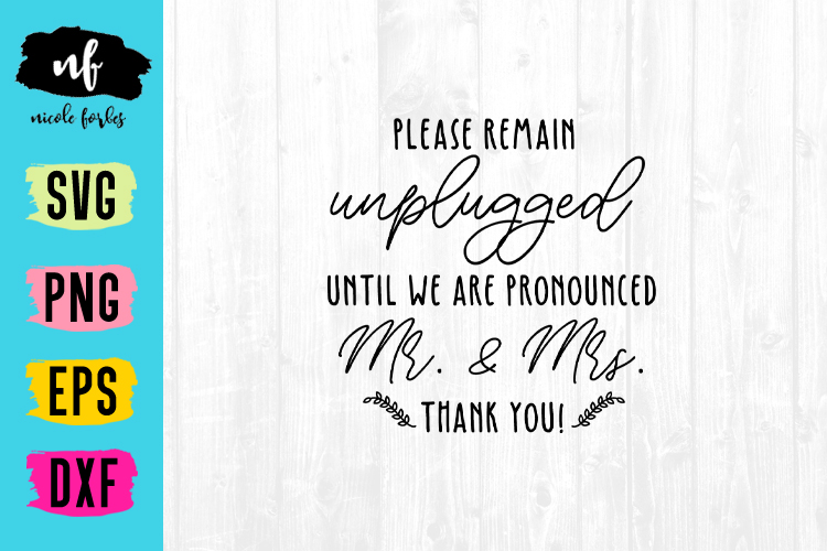 Download Unplugged Wedding Sign SVG Cut File (186431) | SVGs ...