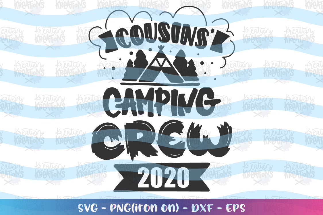 Camping -cousins camping crew svg