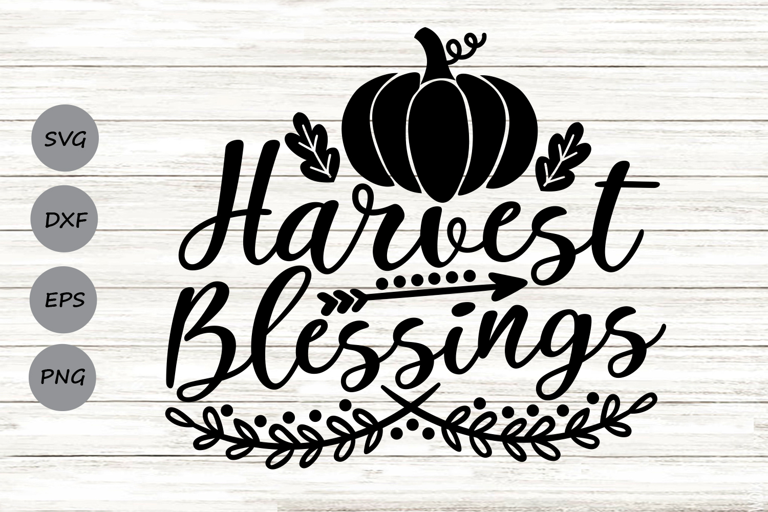 Download Harvest Blessings Svg, Thanksgiving Svg, Fall Svg, Autumn.