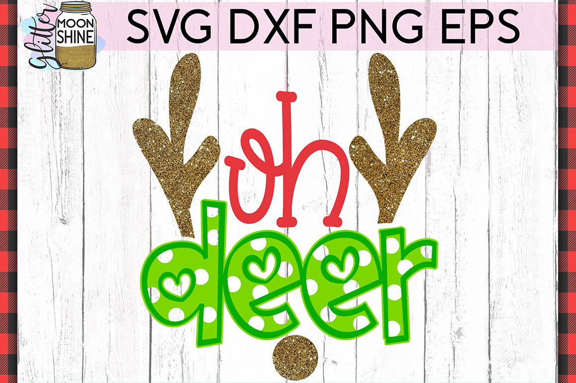 Download Oh Deer Christmas SVG DXF PNG EPS Cutting Files (296335 ...