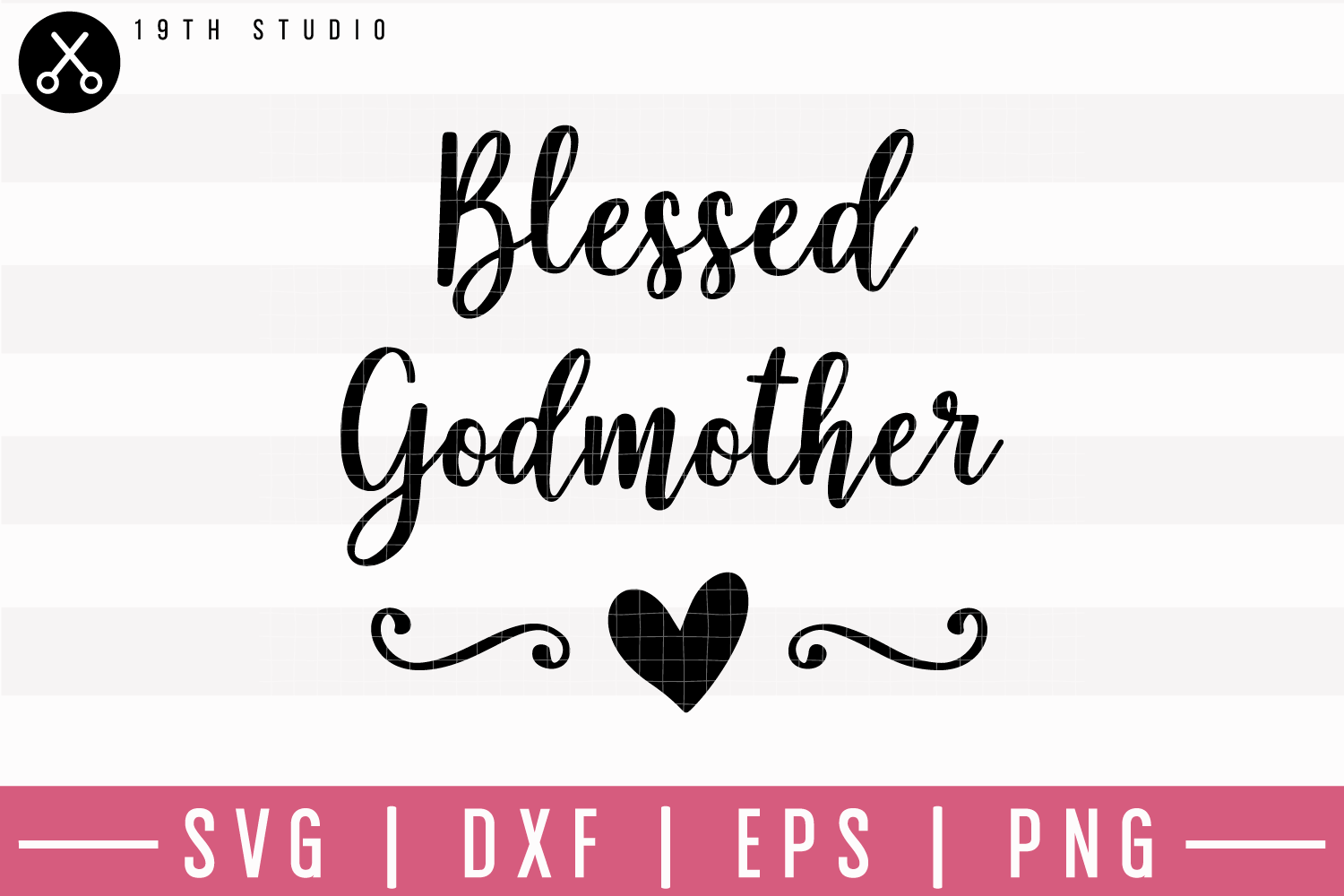 Download Blessed Godmother SVG | M1F6