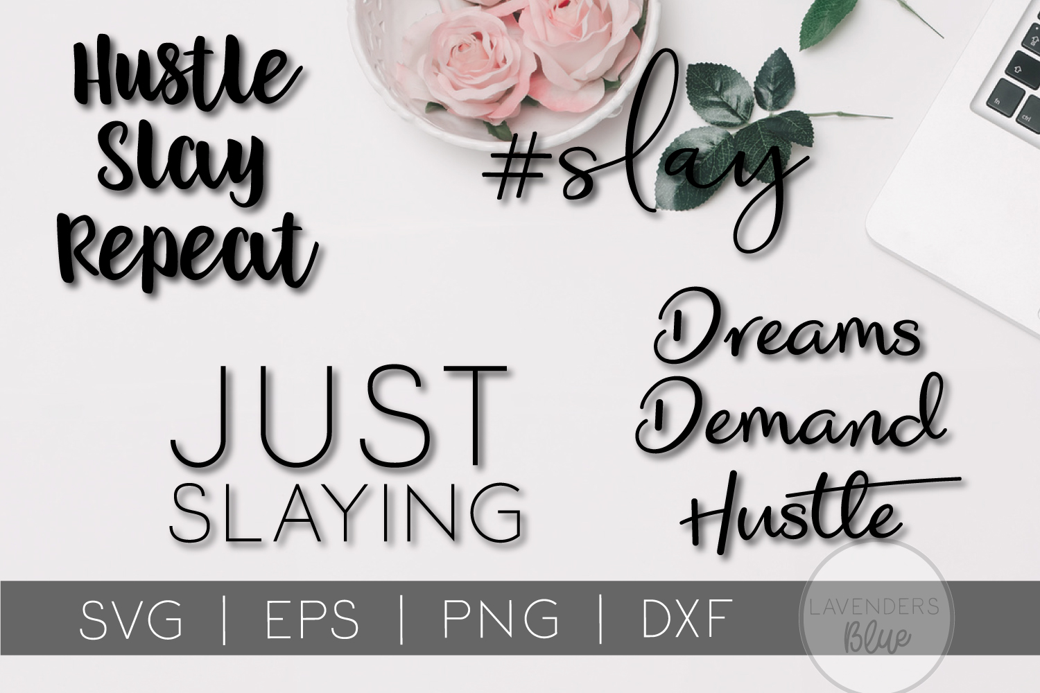 SVG Quotes 'Girl Hustle Bundle' 15 Inspirational Quotes