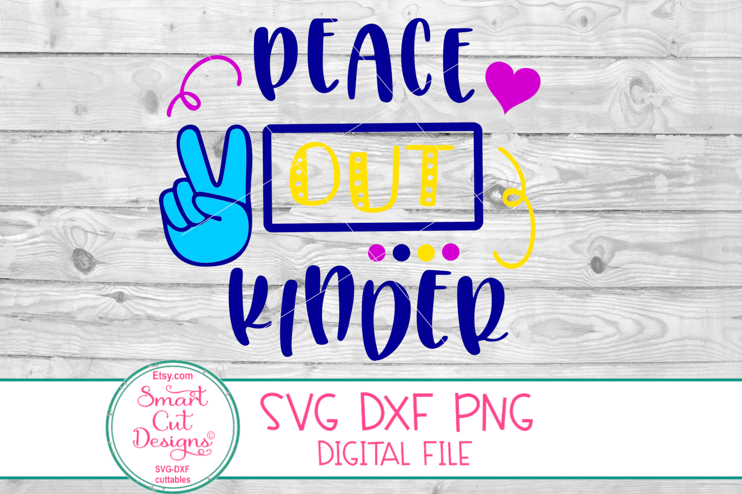 Free Free 283 Shirt Design Peace Out Kindergarten Svg Free SVG PNG EPS DXF File