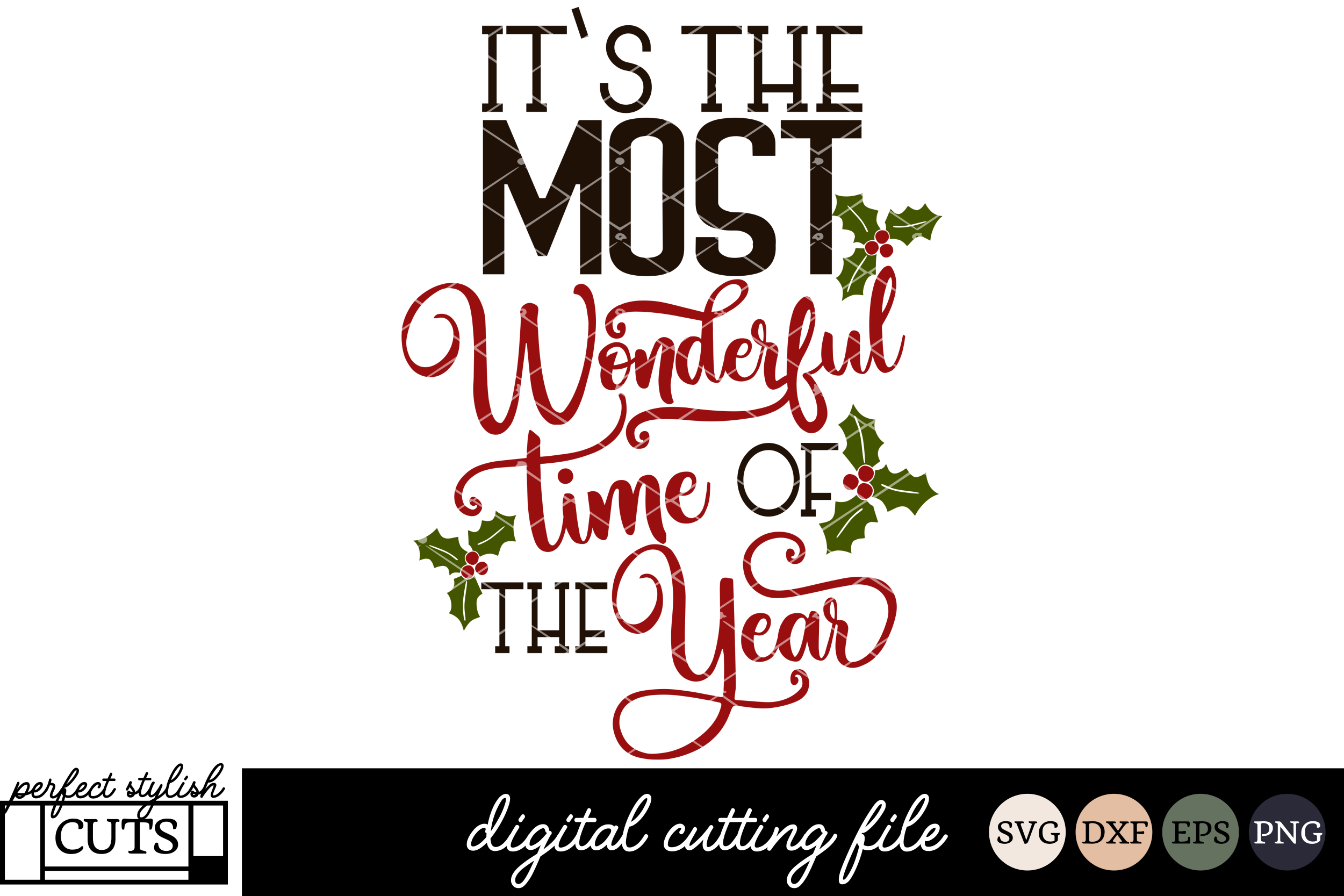 Christmas SVG - It's The Most Wonderful Time Of The Year SVG