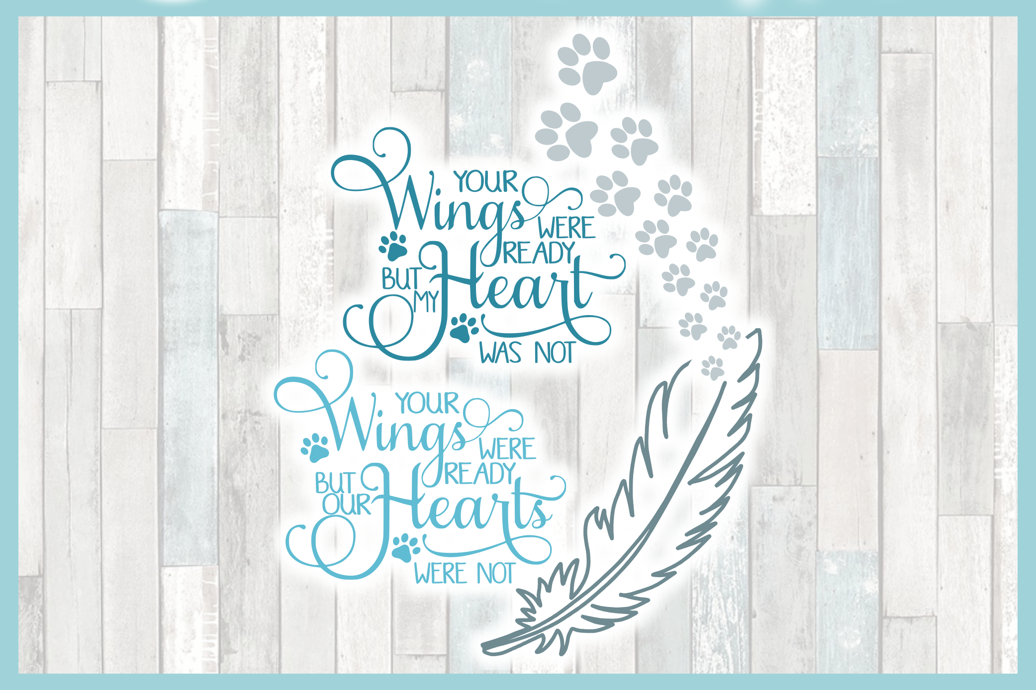 Download Pet Memorial Your Wings Were Ready Hearts Not Quote SVG (92404) | SVGs | Design Bundles