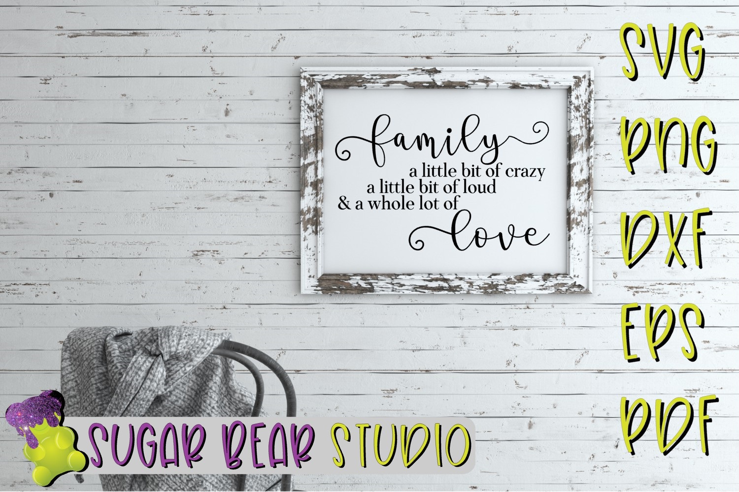 Download Family Crazy Loud Love Quote SVG