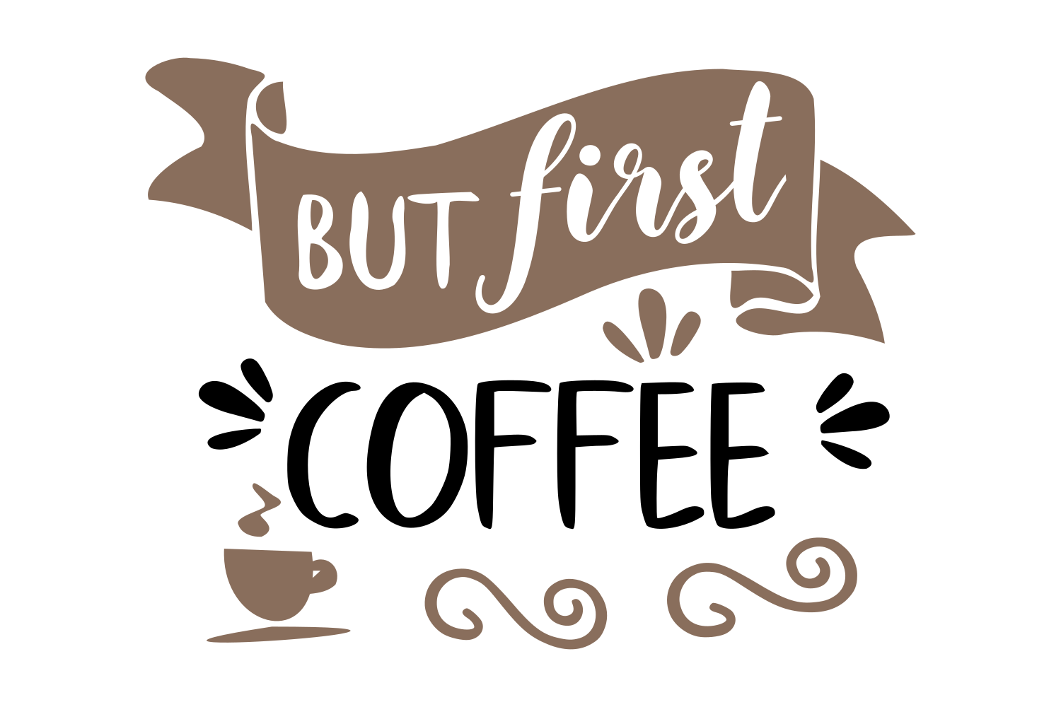 Download But First Coffee SVG