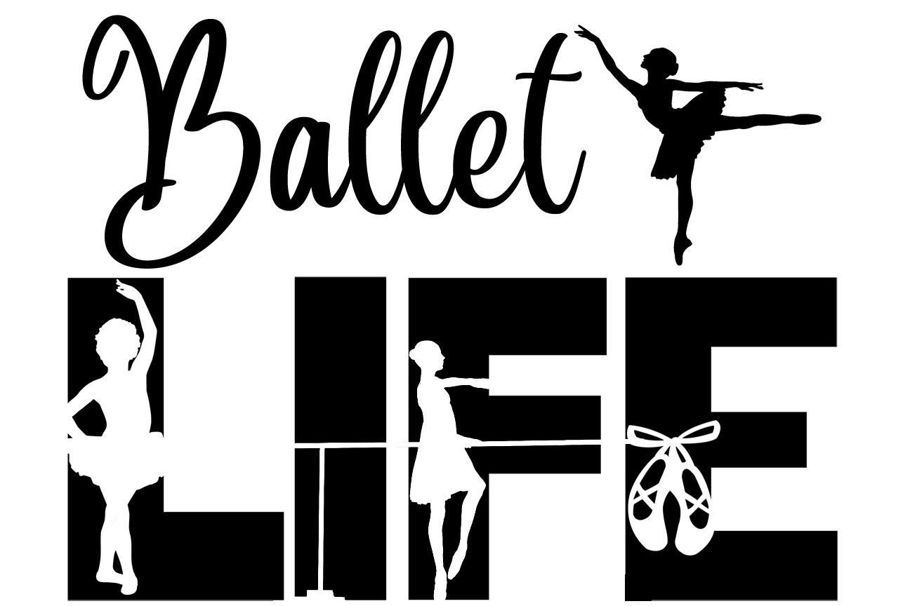 Download Ballet Life SVG Cutting File for the Cricut