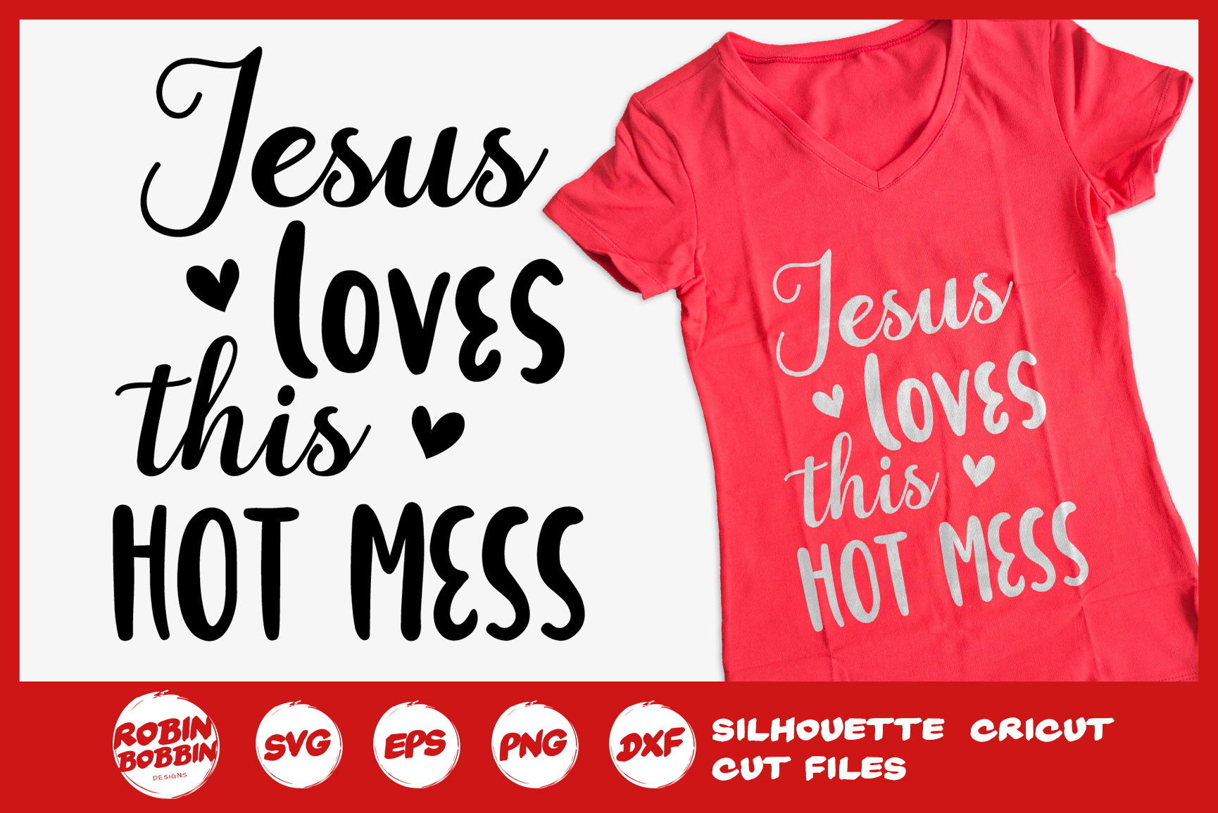 Download Jesus Loves This Hot Mess SVG - Funny SVG (293846) | Cut ...