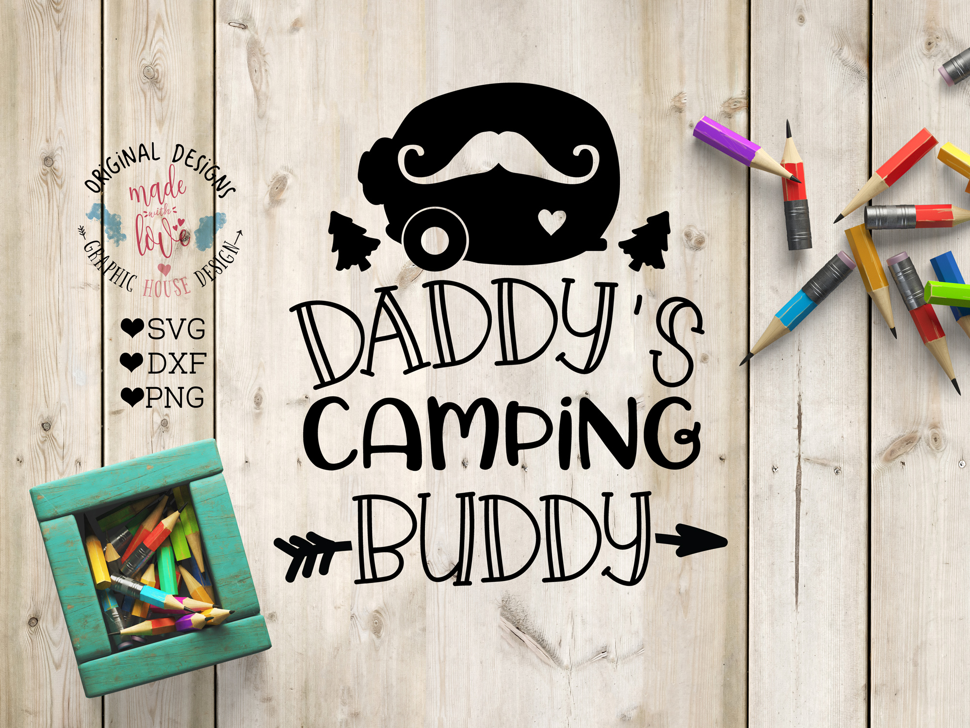 Download Daddy's camping Buddy Cut File in SVG, DXF, PNG