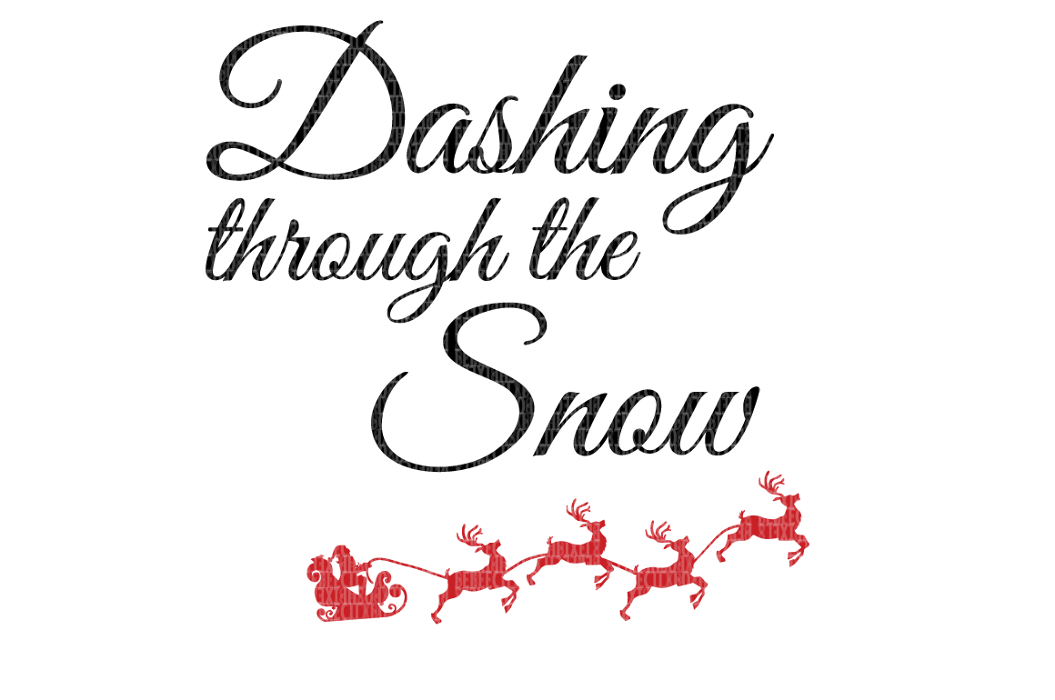 Dashing Through The Snow Tekst Free Dashing Through The Snow Svg Free 224 SVG PNG EPS DXF File