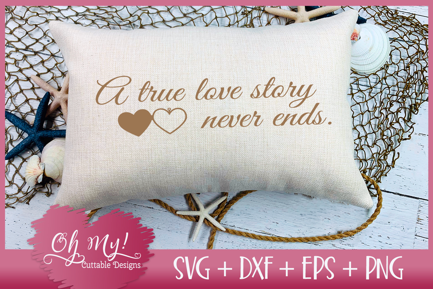 True Love Never Ends Sublimation SVG File