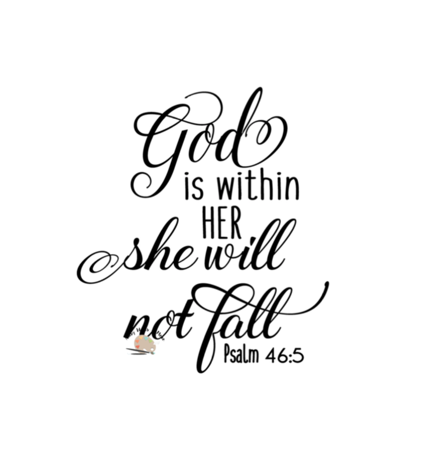 God is within her she will not fall svg, God quote svg CUT file, for ...