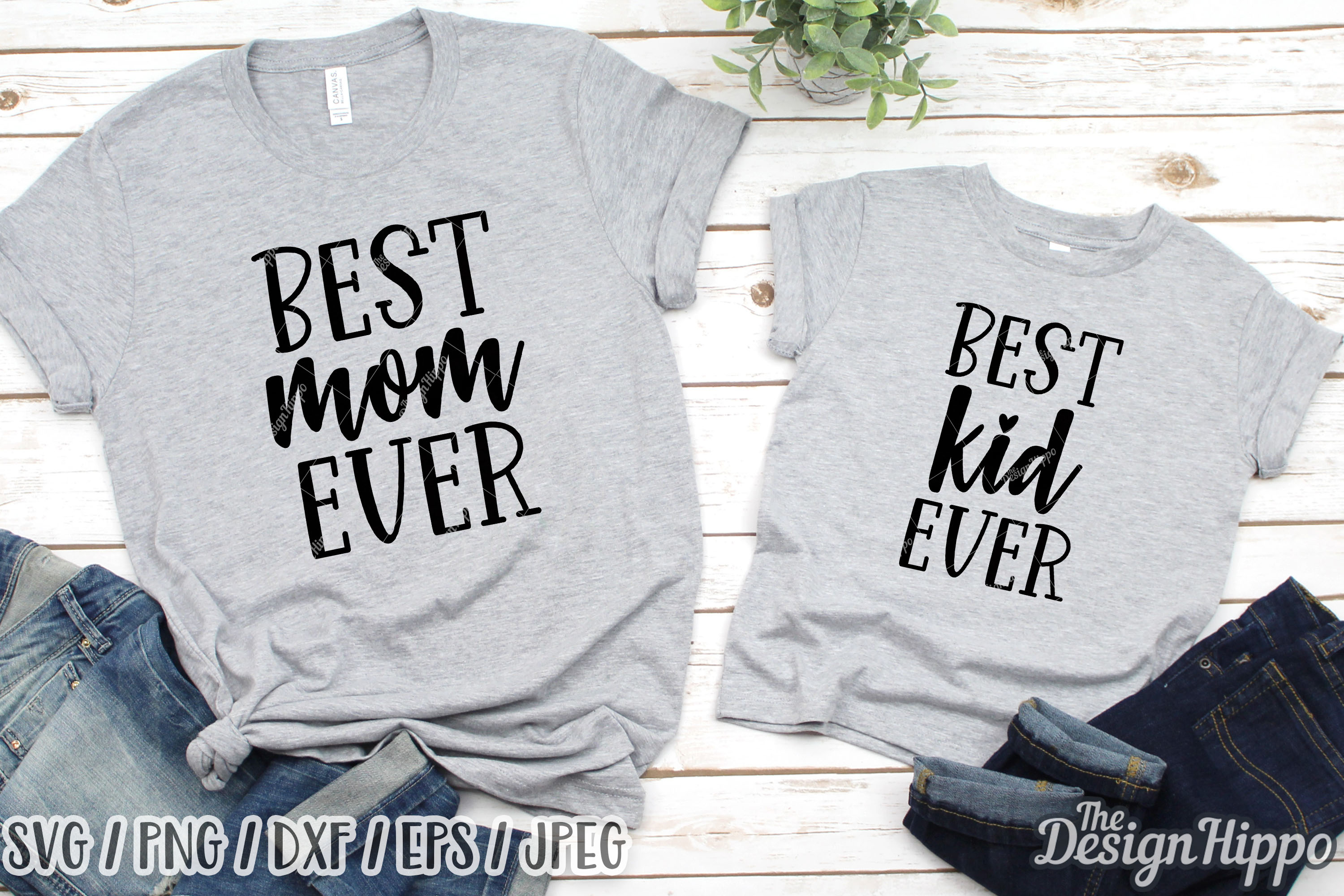 Download Best Mom Ever SVG, Best Kid Ever SVG, Mommy & Me SVG PNG DXF