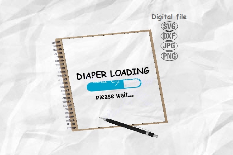 Download Diaper Loading Svg, Baby Svg, New Baby Svg, Baby Shower Svg