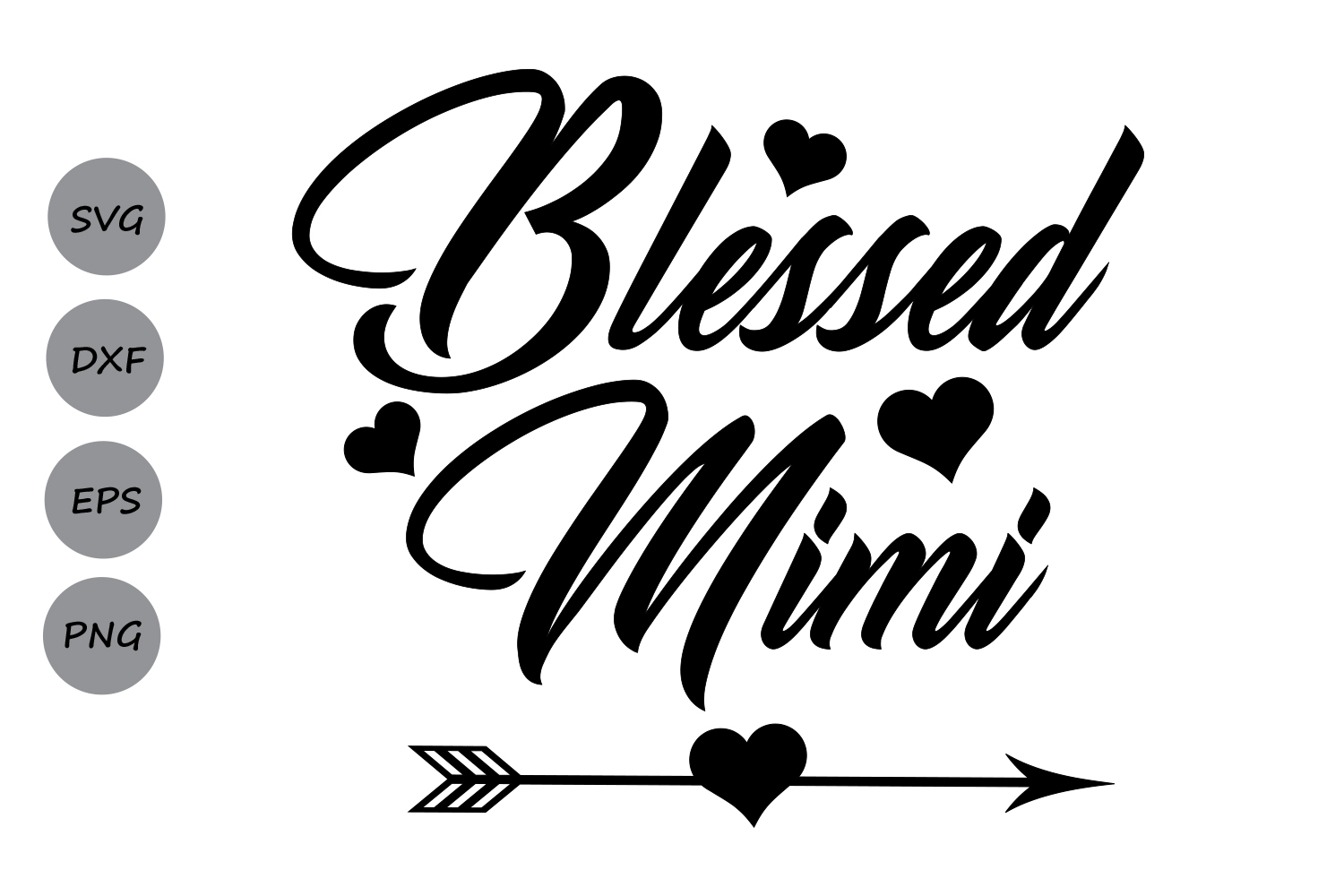 Download Blessed Mimi SVG, Mimi SVG, Grandmother SVG, Grandma Svg, Mother's Day, New Grandma, Arrow Svg ...