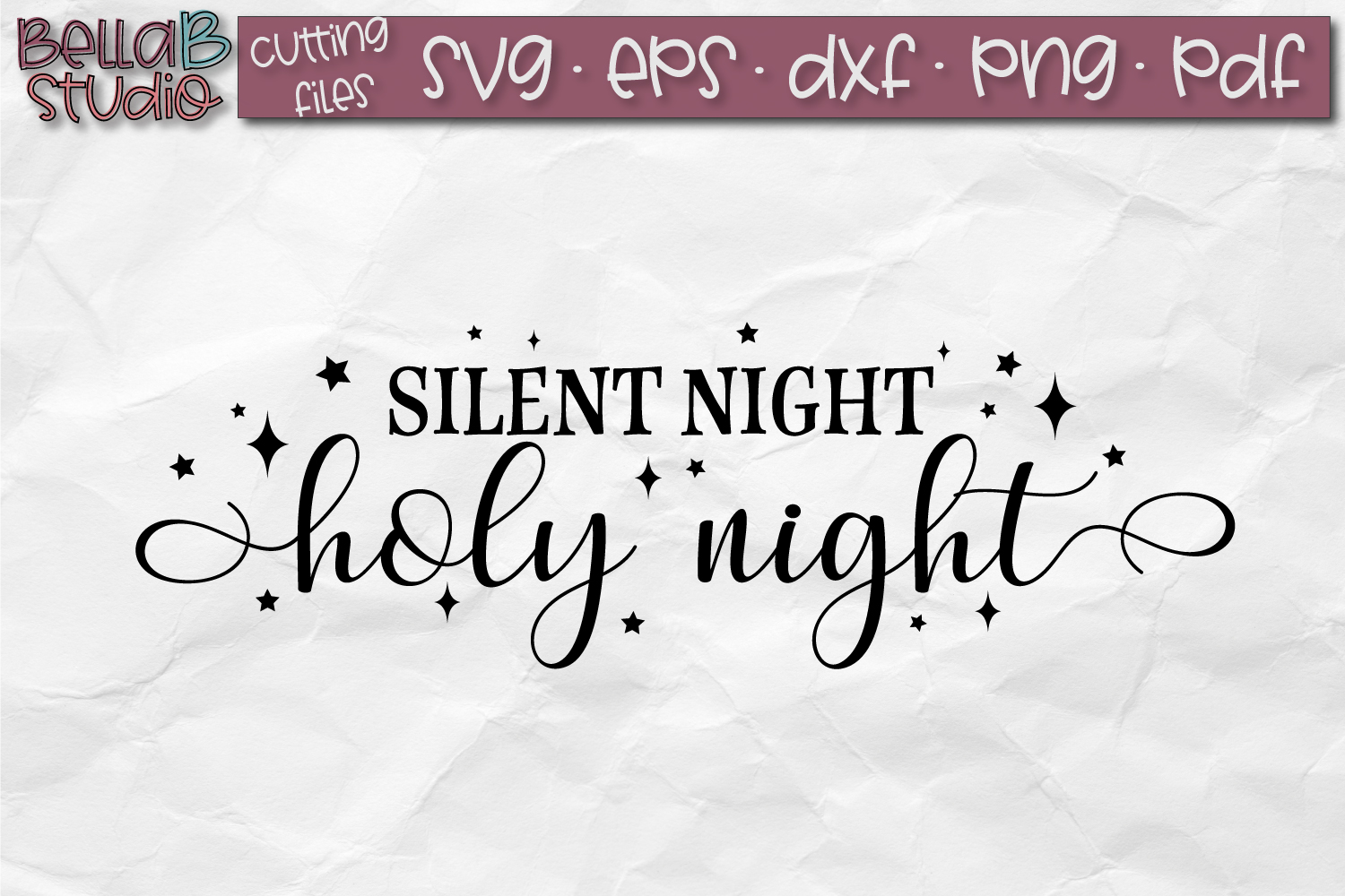 Silent Night Holy Night SVG File, Christmas Sign SVG