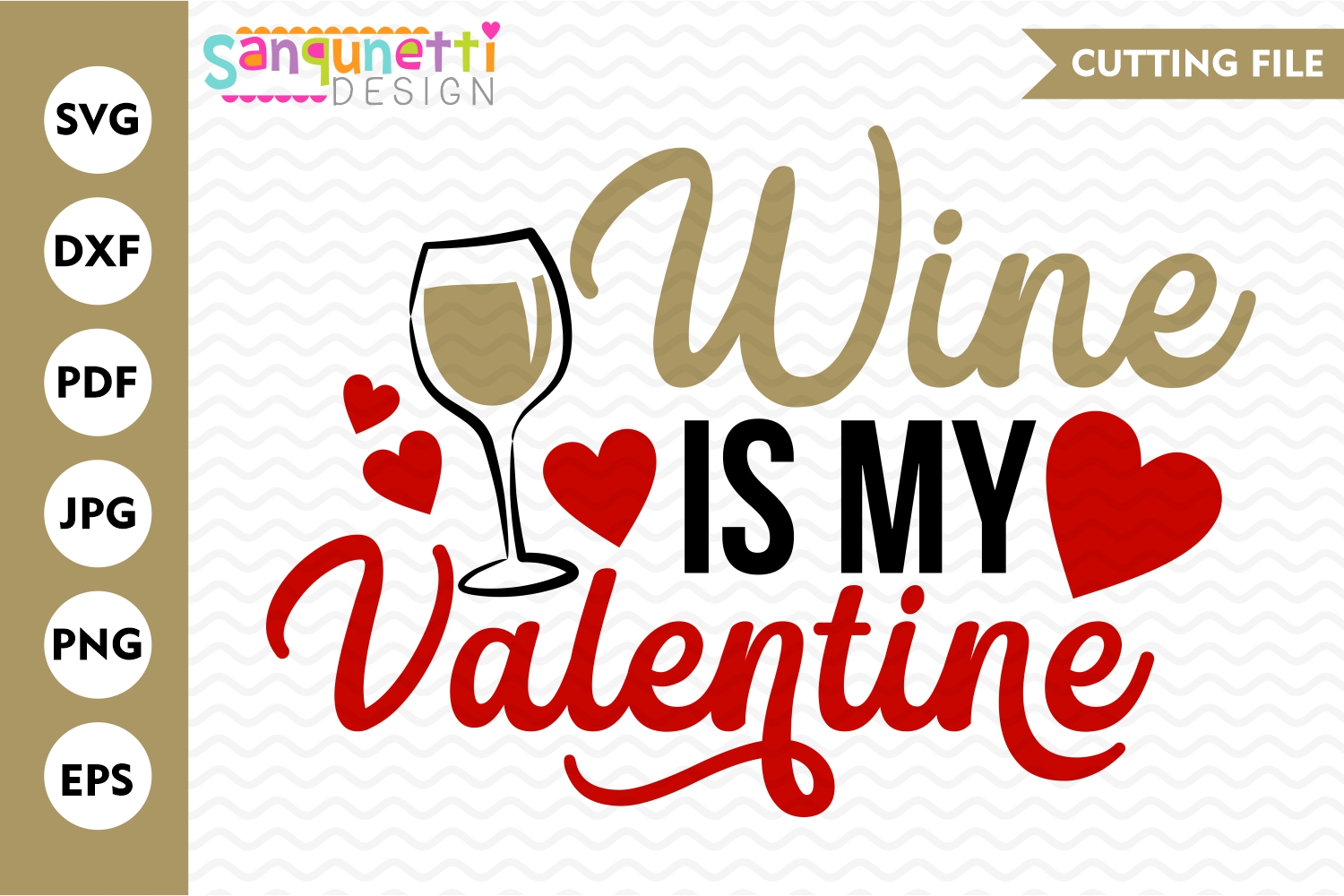 Download Wine is my Valentine SVG, Love SVG cutting files