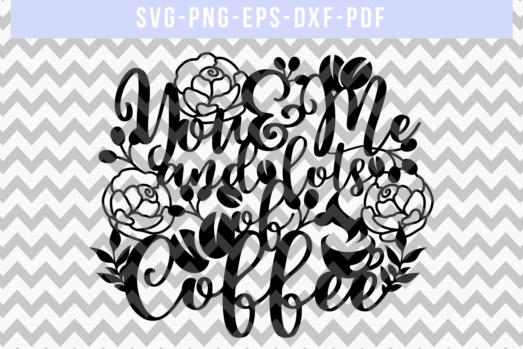 Download Coffee SVG Cut File, Coffee Sayings Papercut, DXF, PDF, PNG