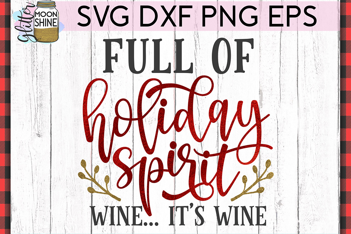 Download Holiday Spirit Wine Christmas SVG DXF PNG EPS Cutting File ...