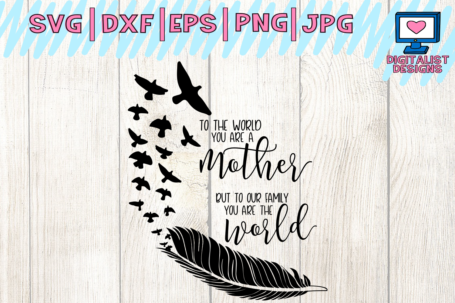 mother's day svg, mom svg, mother gift, mother's day gift, to the world
