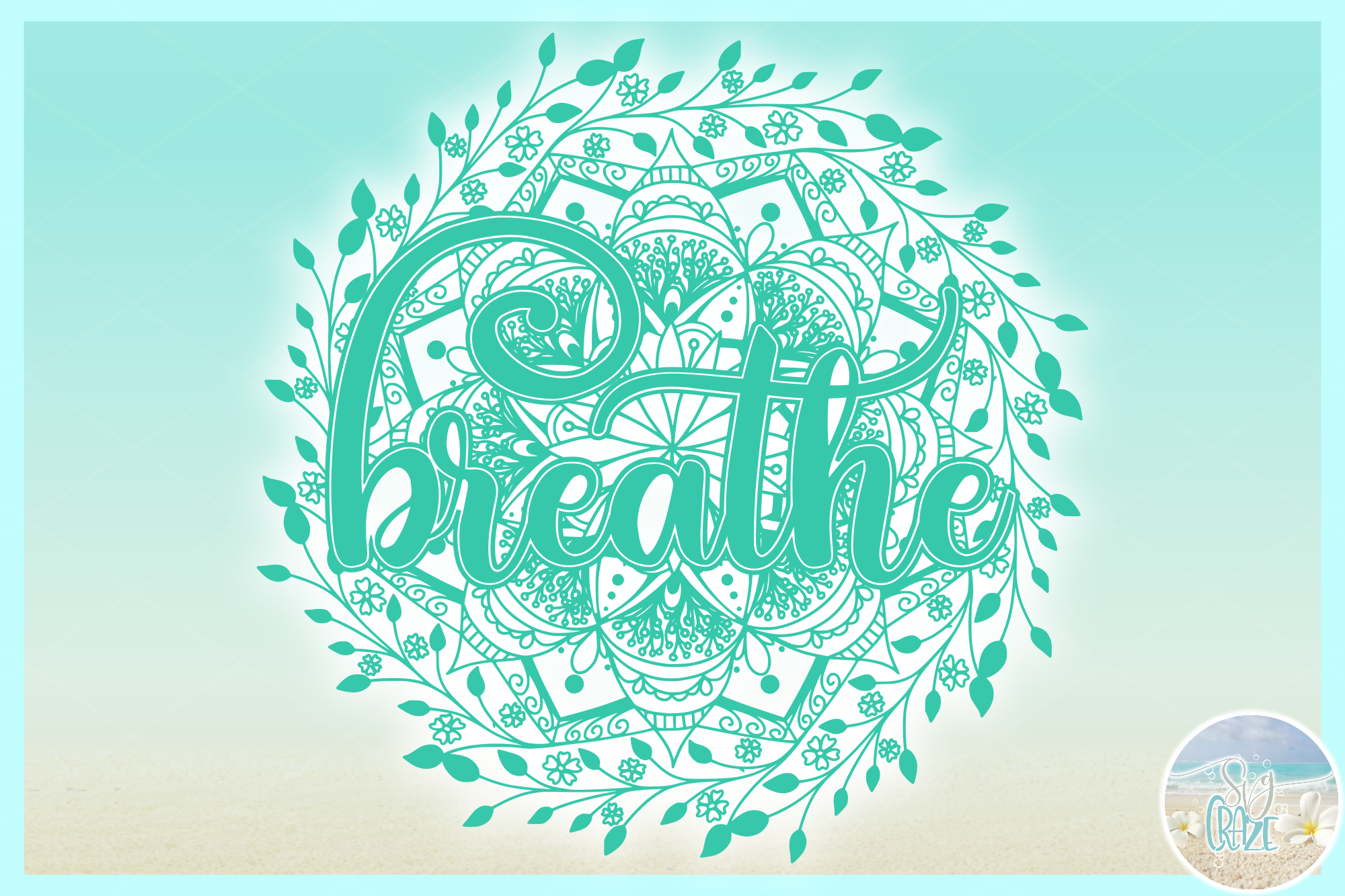 Download Breathe Hand Drawn Mandala Zentangle SVG