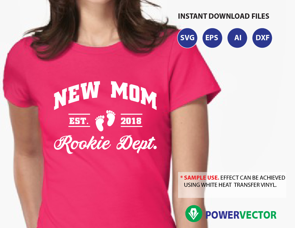 Download New Mom Est 2018 Rookie Dept T shirt Design. First Time ...